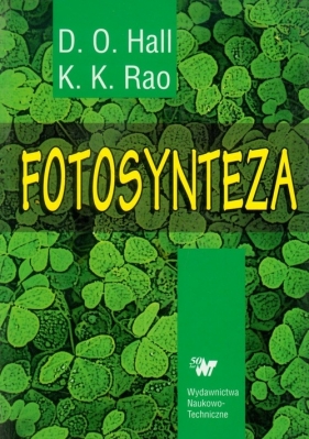 Fotosynteza - D. O. Hall, K. K. Rao