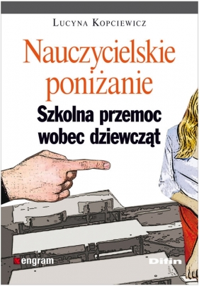 Nauczycielskie poniżanie - Lucyna Kopciewicz