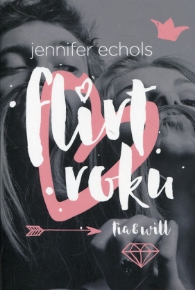Flirt roku - Echols Jennifer