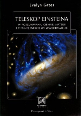 Teleskop Einsteina - Gates Evelyn
