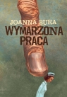 Wymarzona praca Bura Joanna