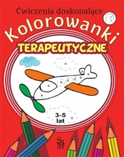 Ćwiczenia doszkalające. Kolorowanki terapeutyczne - Monika Ostrowska