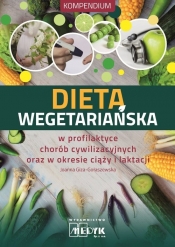 Dieta Wegetariańska. - Joanna Giza-Gołaszewska