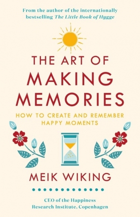 The Art of Making Memories - Wiking Meik