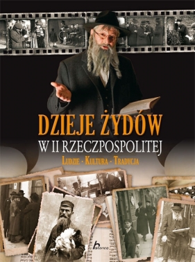 Dzieje Żydów w II Rzeczpospolitej - Dylewski Adam