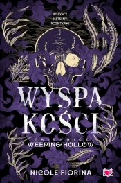 Tajemnice Weeping Hollow. Wyspa kości. Tom 2 - Nicole Fiorina