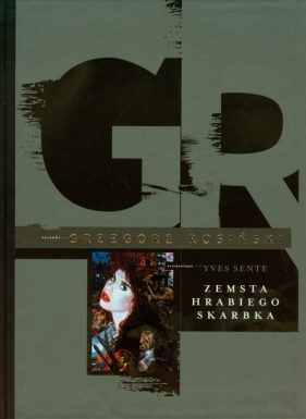 Zemsta hrabiego Skarbka - Rosiński Grzegorz, Sente Yves<br />