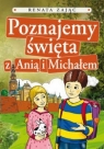 Poznajemy święta z Anią i Michałem Zając Renata