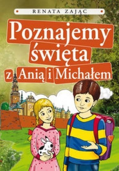 Poznajemy święta z Anią i Michałem