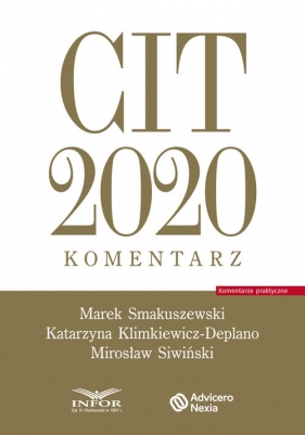 CIT 2020. Komentarz - Smakuszewski Marek, Klimkiewicz-Deplano Katarzyna, Siwiński Mirosław