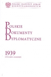 Polskie dokumenty dyplomatyczne 1939 - <br />