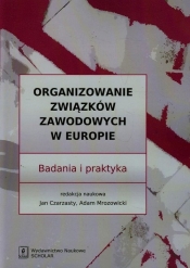 Organizowanie związków zawodowych w Europie