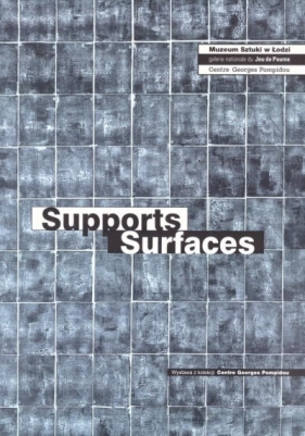 Supports/Surfaces - Opracowanie zbiorowe