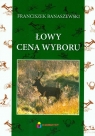 Łowy cena wyboru