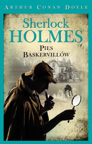 Sherlock Holmes. Pies Baskervillów