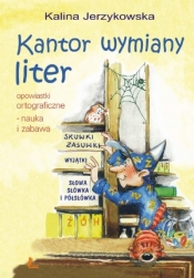 Kantor wymiany liter. Opowiastki ortograficzne