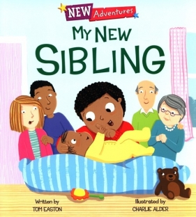 New Adventures: My New Sibling - Tom Easton