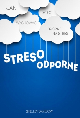 Stresoodporne - Shelley Davidow