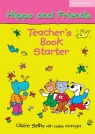 Hippo and Friends Starter Teacher's Book Selby Claire, McKnight Lesley