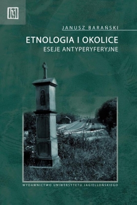 Etnologia i okolice - Barański Janusz