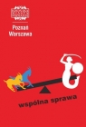 Poznań - Warszawa, wspólna sprawa KMP 1/2012 praca zbiorowa