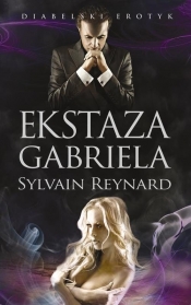 Ekstaza Gabriela - Reynard Sylvain