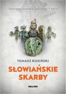 Słowiańskie skarby - Kosiński Tomasz