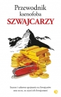 Przewodnik ksenofoba Szwajcarzy - Paul Bilton