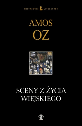 Sceny z życia wiejskiego - Oz Amos
