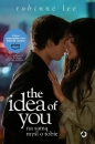The Idea of You. Na samą myśl o tobie - Robinne Lee