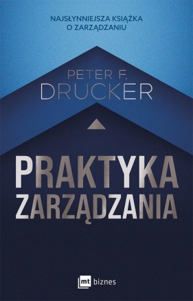 Praktyka zarządzania - Peter F. Drucker