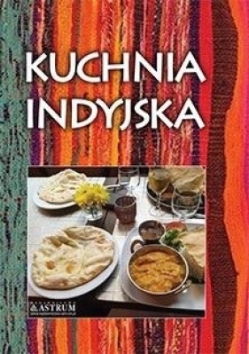 Kuchnia indyjska - Opracowanie zbiorowe