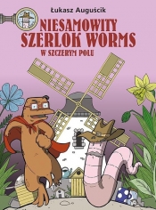 Niesamowity Szerlok Worms. W szczerym polu. Tom 2