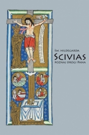 Scivias II Poznaj drogi Pana - św. Hildegarda z Bingen