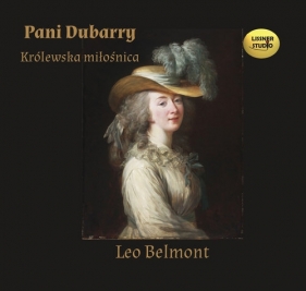 Pani Dubarry Królewska miłośnica (Audiobook) - Belmont Leo