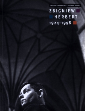 Zbigniew Herbert 1924-1998 - Citko Henryk