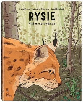 Rysie. Historie prawdziwe - Daniel Mizieliński, Aleksandra Mizielińska, Michał Figura