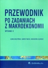 Przewodnik po zadaniach z makroekonomii  Baszyński Adam, Piątek Dawid, Szarzec Katarzyna