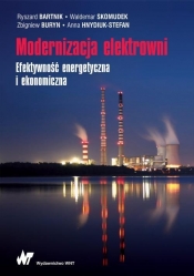 Modernizacja elektrowni - Buryn Zbigniew, Bartnik Ryszard, Skomudek Waldemar, Hnydiuk-Stefan Anna