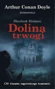 Sherlock Holmes - Dolina trwogi - Arthur Conan Doyle