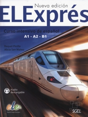 ELExpres Nueva edicion A1-A2-B1 Libro del alumno - Pinilla Raquel, San Mateo Alicia