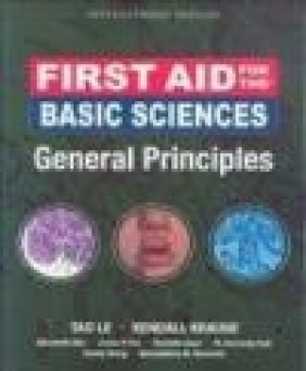 First Aid for the Basic Sciences General Principles T Le