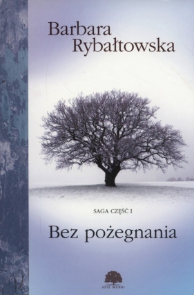 Bez pożegnania - Barbara Rybałtowska