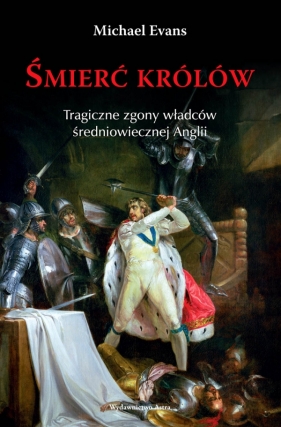 Śmierć królów - Michael Evans