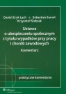 Ustawa o ubezpieczeniu społecznym z tytułu wypadków przy pracy i chorób