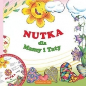 Nutka dla mamy i taty