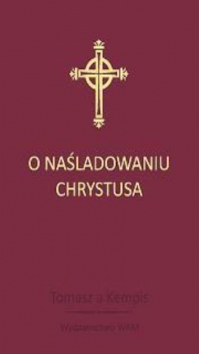 O Naśladowaniu Chrystusa - bordo - Tomasz à Kempis