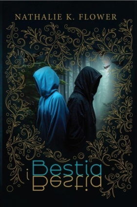 Bestia i Bestia - Nathalie K. Flower