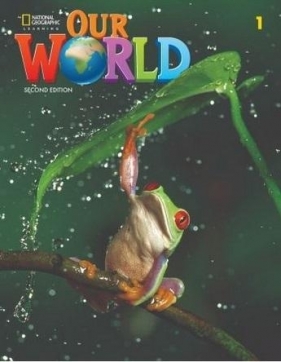 Our World 2nd Edition 1 SB - Diane Pinkley, Gabrielle Pritchard