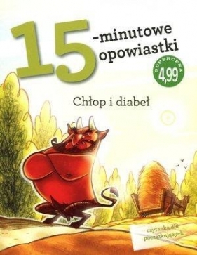 15-minutowe opowiastki: Chłop i diabeł - Opracowanie zbiorowe